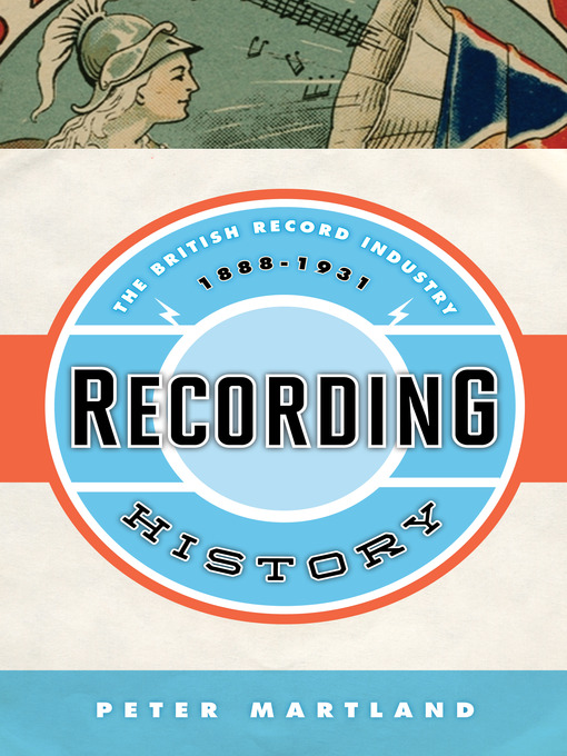 Title details for Recording History by Peter Martland - Available